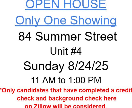 Open House - Only One showing on this date.
*Only Candidates that have completed a credit check and background check here on Zillow will be considered.